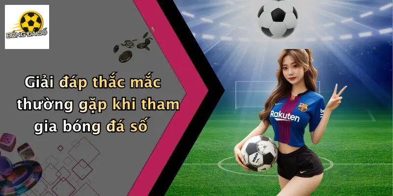 Bóng đá số 121 Bóng Đá Số